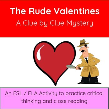 Preview of The Mystery of the Vile Valentines: Critical Thinking Mystery Printable Activity