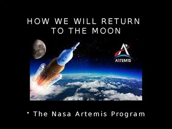 Preview of The NASA Artemis Mission: How We Will Return To The Moon PPTX