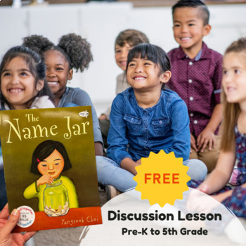 Preview of The Name Jar - Discussion Lesson (Pre-K - 5th)