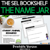 The Name Jar SEL Activities and Lesson Plans in Printable Form