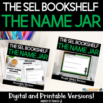 Preview of The Name Jar SEL Activities and Lesson Plans with PRINT + DIGITAL Options