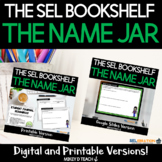The Name Jar SEL Activities and Lesson Plans with PRINT + 