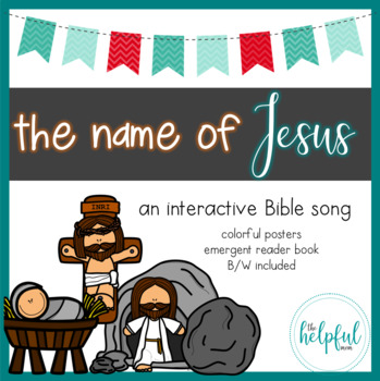 Preview of The Name of Jesus - Interactive Song + Emergent Reader