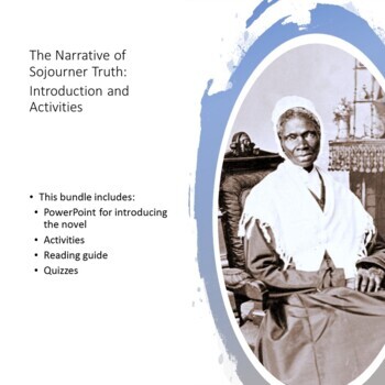 Preview of The Narrative of Sojourner Truth Unit Bundle