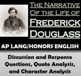 The Narrative of the Life of Frederick Douglass - AP Lang