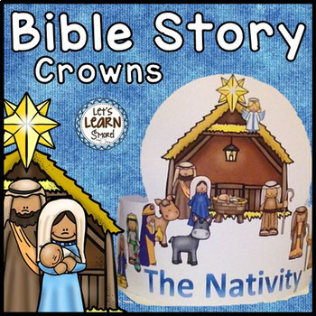 Preview of The Nativity Bible Story Crowns Craft, Christmas Story Hat Activities, Religious