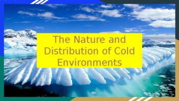 Preview of The Nature and Distribution of Cold Environments