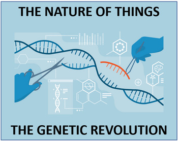 Preview of The Nature of Things: The Genetic Revolution Video Questions