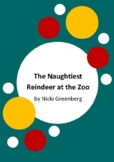 The Naughtiest Reindeer at the Zoo by Nicki Greenberg - 6 
