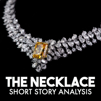 Preview of The Necklace Short Story Analysis | Guy de Maupassant
