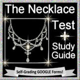 The Necklace Test & Questions SELF-GRADING GOOGLE FORMS! G