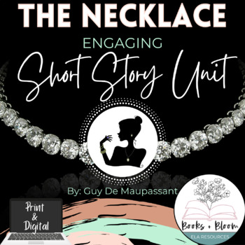Preview of "The Necklace" Guy De Maupassant: Short Story Unit Resources - Distance Learning