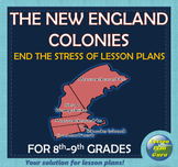 The New England Colonies COMPLETE Lesson Plan! | For 8th-9