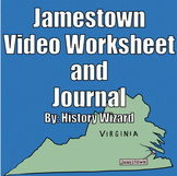 Jamestown Video Worksheet and Journal (Great Lesson Plan)