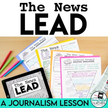 Preview of Writing a News Lead: Journalism and Informational Text Lesson