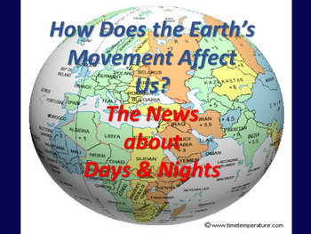 Preview of The News about Day and Night: How Does the Earth's Movement Affect Us?