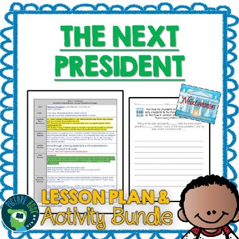 Preview of The Next President by Kate Messner Lesson Plan and Activities