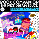The Nice Dream Truck Book Companion | Special Education