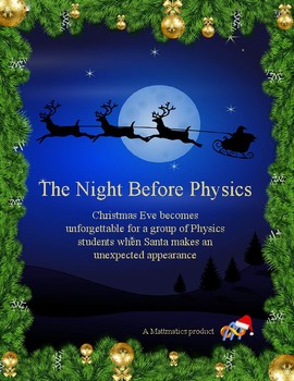 Preview of The Night Before Physics (A Night Before Christmas Physics Review Parody)
