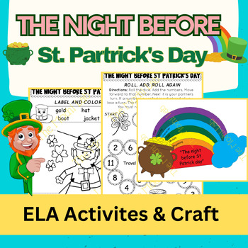 Preview of The Night Before St. Patrick’s Day, St. Patrick’s Day ELA Activities & Crafts