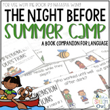 The Night Before Summer Camp A Book Companion for Language