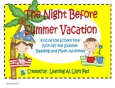 The Night Before Summer Vacation:  End of the School Year 