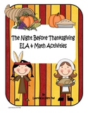 The Night Before Thanksgiving: Thanksgiving Themed ELA and