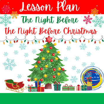 Preview of The Night Before The Night Before Christmas by Natasha Wing Lesson Pack