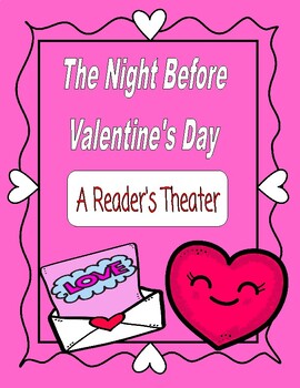 Preview of The Night Before Valentine's Day -- A Reader's Theater (Rhyming Worksheet, too!)