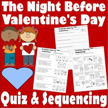 Preview of The Night Before Valentine’s Day Reading Quiz Tests & Story Scene Sequencing