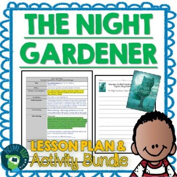 Preview of The Night Gardener by the Fan Brothers Lesson Plan and Activities