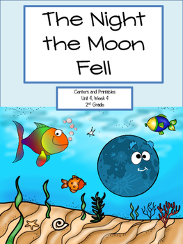 Preview of The Night the Moon Fell, Centers and Printables, 2nd Grade/Distance Learning