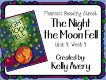 Preview of 2nd Grade Reading Street The Night the Moon Fell 4.4