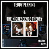 Teddy Perkins & The Nigrescence Theory