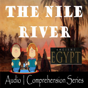 Preview of The Nile River | Distance Learning | Audiobook | eBook | Worksheets