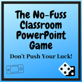 Interactive Don't Push Your Luck! PowerPoint Game