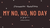 The No, No, No Day Read Aloud Discussion Questions