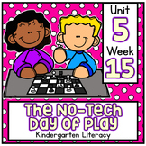The No-Tech Day of Play Benchmark Advance Kindergarten Sup