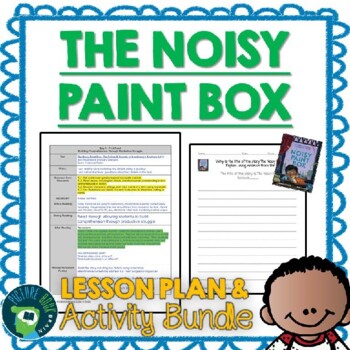 Preview of The Noisy Paint Box by Barb Rosenstock Lesson Plan & Google Activities