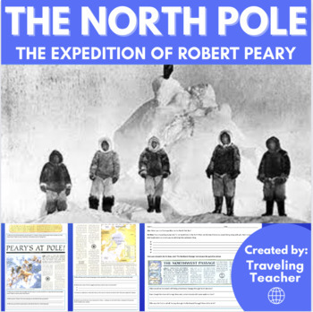 Preview of The North Pole: The Expedition of Robert Peary: Reading Passages + Geography