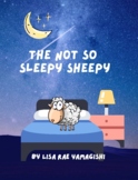 The Not So Sleepy Sheepy