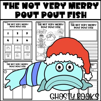 Preview of The Not Very Merry Pout Pout Fish Book Companion Writing Coloring Sequencing