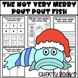 The Not Very Merry Pout Pout Fish Book Companion Writing C