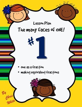 Preview of Equivalent Fractions: Using the number one, worksheet, and lesson.