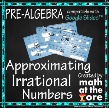 Preview of Approximating Irrational Numbers for Google Slides™