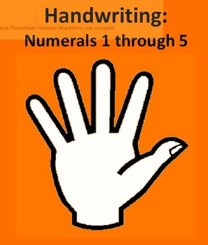 Preview of The Numerals 1-5 Handwriting Flipchart for Promethean Board