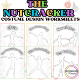 The Nutcracker Costume Design Worksheets - Christmas Craft