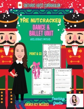 Preview of The Nutcracker. Dance and Ballet Unit. Print And Go.