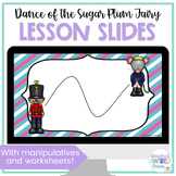 The Nutcracker: Dance of the Sugar Plum Fairy Lesson and Music Activities