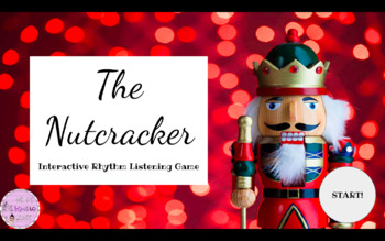 Preview of The Nutcracker- Interactive Rhythmic Listening Game!